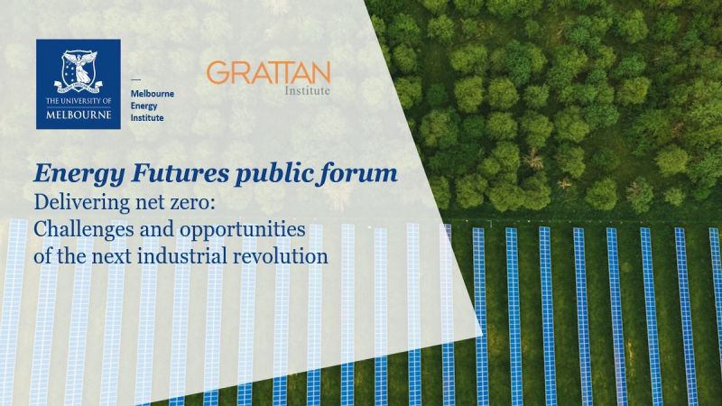 Image for Energy Futures public forum - Delivering net zero: Challenges and opportunities of the next industrial revolution